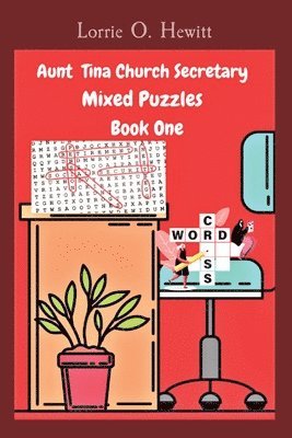 Lorrie O Hewitt - Aunt Tina Church Secretary Mixed Puzzles Book One, Häftad