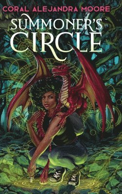 Coral Alejandra Moore - Summoner's Circle, Inbunden. Tillgänglighet: Lägg i varukorg