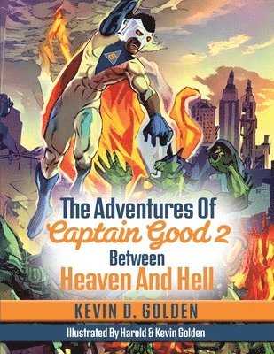 Kevin D Golden - Adventures Of Captain Good 2, Häftad