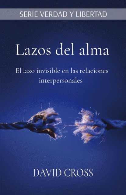 David Cross - Lazos del alma, E-bok