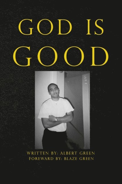 Albert K. Green - God Is Good, E-bok. Tillgänglighet: Lägg i varukorg