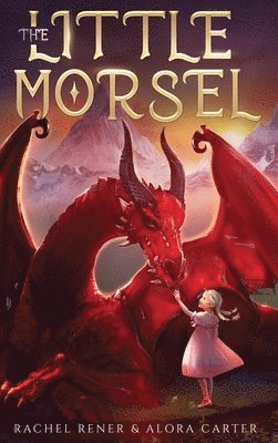 Rachel Rener, Alora Carter - Little Morsel, Inbunden. Tillgänglighet: Lägg i varukorg