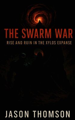 Jason Thomson - Swarm War, Häftad. Tillgänglighet: Lägg i varukorg