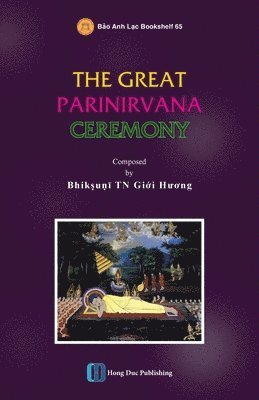 Giới Hương Bhikkhunī - Great Parinirvana Ceremony, Häftad. Tillgänglighet: Lägg i varukorg