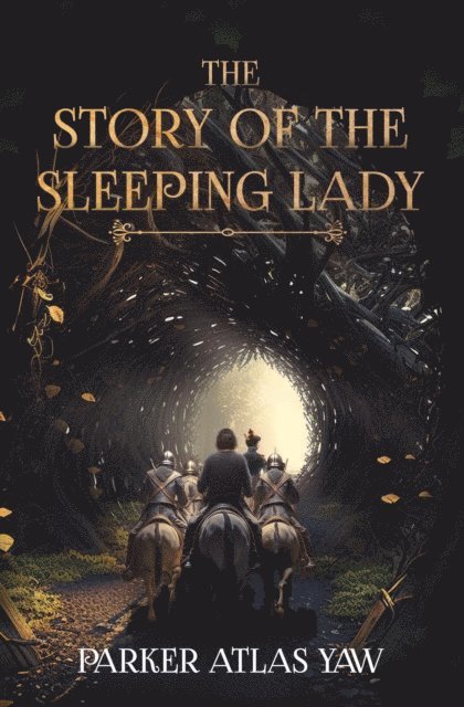 Parker Atlas Yaw - Story of the Sleeping Lady, E-bok. Tillgänglighet: Lägg i varukorg