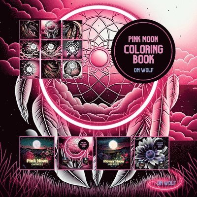 Om Wolf - Pink Moon Coloring Book, Häftad. Tillgänglighet: Lägg i varukorg