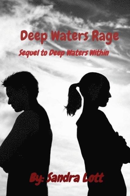 Sandra Lott - Deep Waters Rage, E-bok