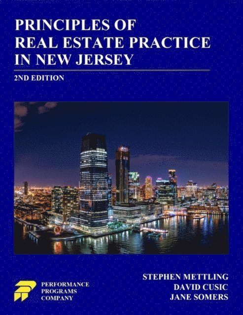 Jane Somers, David Cusic, Stephen Mettling - Principles of Real Estate Practice in New Jersey, E-bok