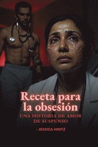 Receta para la obsesi�n