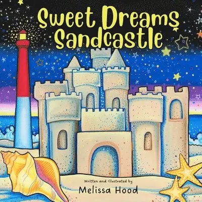 Melissa Hood - Sweet Dreams Sandcastle, Häftad. Tillgänglighet: Lägg i varukorg