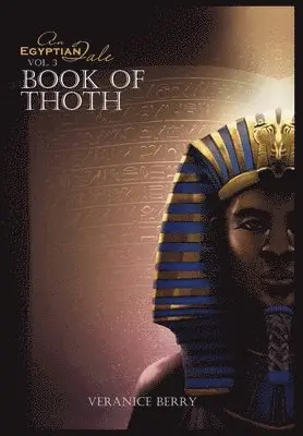 Veranice Berry - Egyptian Tale, Inbunden. Tillgänglighet: Lägg i varukorg