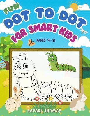 Rafael Shamay - Fun Dot to Dot for Smart Kids, Häftad. Tillgänglighet: Lägg i varukorg