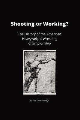 Ken Zimmerman Jr, Kenneth Zimmerman III - Shooting or Working?, Häftad. Tillgänglighet: Lägg i varukorg