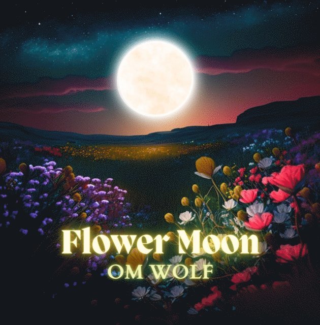 OM WOLF - Flower Moon, E-bok. Tillgänglighet: Lägg i varukorg