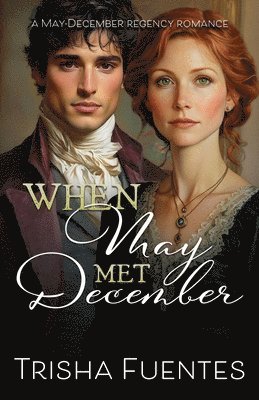 Trisha Fuentes - When May Met December, Häftad