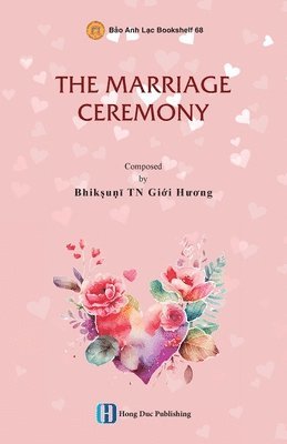 Giới Hương Bhikkhunī - Marriage Ceremony, Häftad. Tillgänglighet: Lägg i varukorg