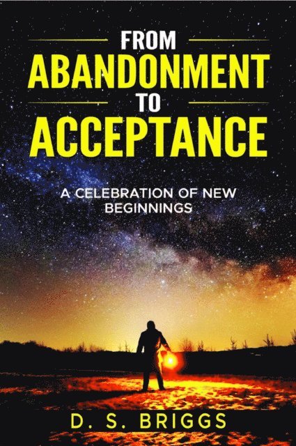 David Briggs - From  Abandonment  To  Acceptance, E-bok