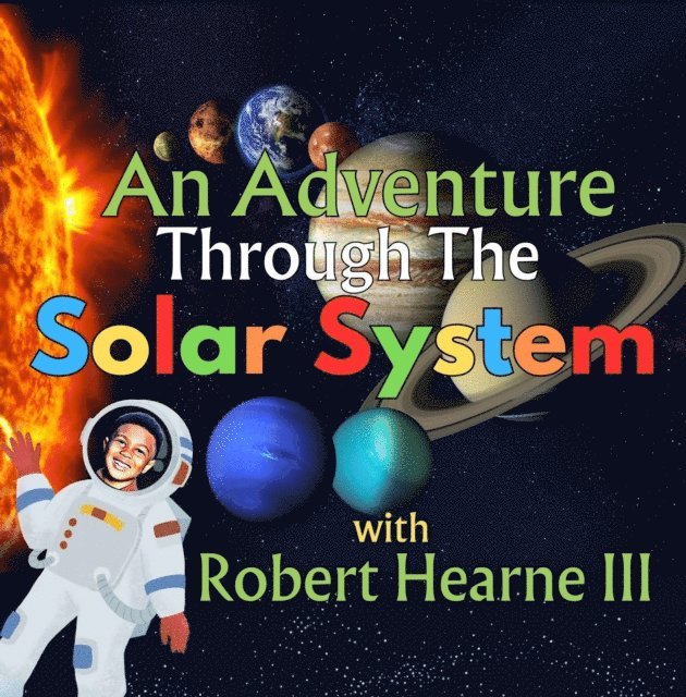 Robert Hearne - Adventure Through the Solar System, E-bok
