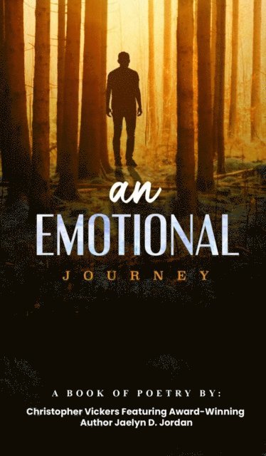 Jaelyn D. Jordan, Christopher Vickers - Emotional Journey, E-bok