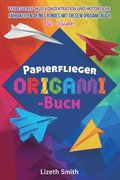 Papierflieger Origami-Buch