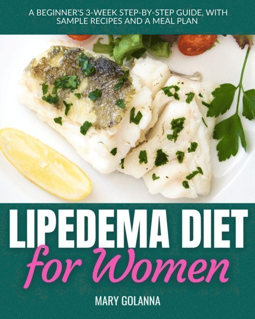 Mary Golanna - Lipedema Diet for Women, E-bok
