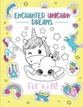 Enchanted Unicorn Dreams