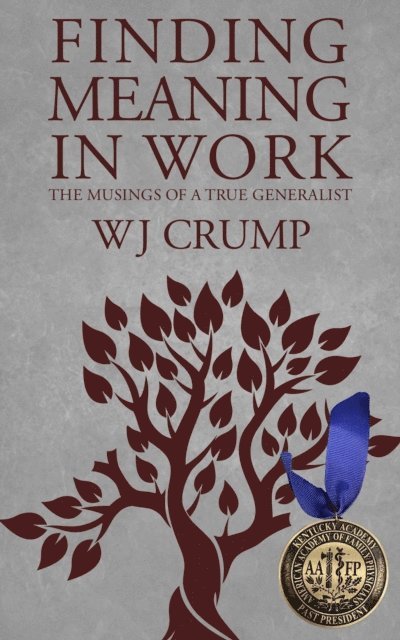WJ Crump - Finding Meaning In Work, E-bok. Tillgänglighet: Lägg i varukorg