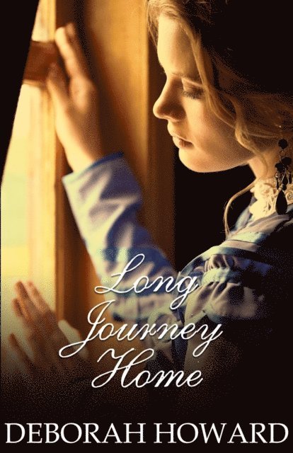 Deborah Howard - Long Journey Home, E-bok