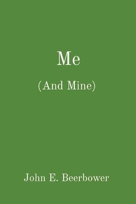 John E Beerbower - Me, Häftad