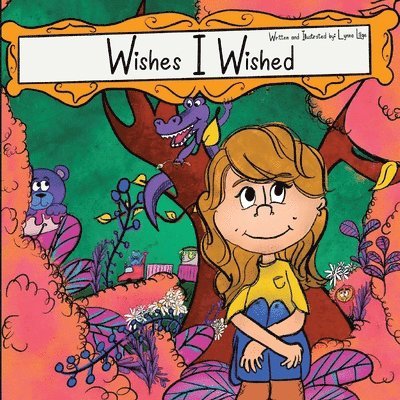 Lynne Lillge - Wishes I Wished, Häftad. Tillgänglighet: Tillfälligt slut