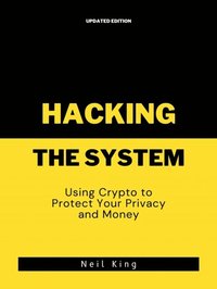 Hacking the System