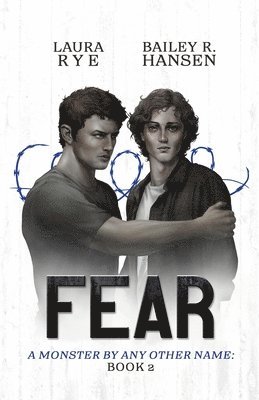 Laura Rye, Bailey R Hansen - Fear, Häftad. Tillgänglighet: Lägg i varukorg