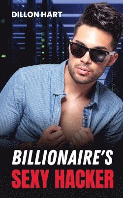 Dillon Hart - Billionaire's Sexy Hacker, Häftad. Tillgänglighet: Lägg i varukorg