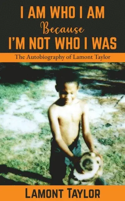 Lamont Taylor - I Am Who I Am Because I'm Not Who I Was, E-bok. Tillgänglighet: Lägg i varukorg