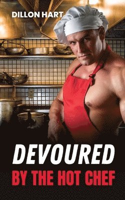 Devoured by the Hot Chef