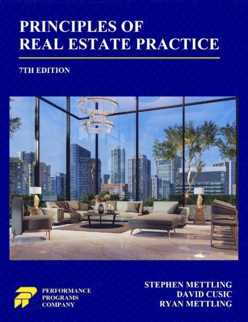 Ryan Mettling, David Cusic, Stephen Mettling - Principles of Real Estate Practice, E-bok