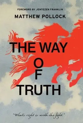Matthew Pollock - Way of Truth, Inbunden. Tillgänglighet: Lägg i varukorg