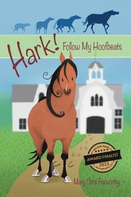 Mary Chris Foxworthy - Hark! Follow My Hoofbeats, Häftad. Tillgänglighet: Lägg i varukorg