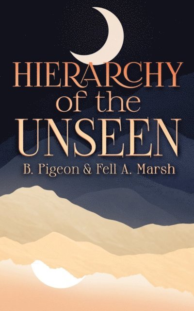 Fell A. Marsh, B. Pigeon - Hierarchy of the Unseen, E-bok. Tillgänglighet: Lägg i varukorg