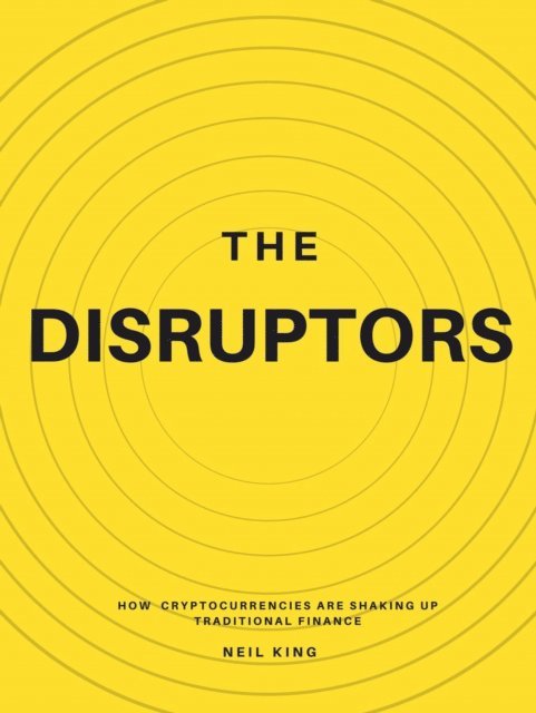 Neil King - Disruptors, E-bok