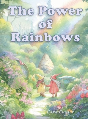 Cara Cusack - Power of Rainbows, Inbunden. Tillgänglighet: Lägg i varukorg