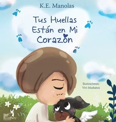 K E Manolas, Vivi Markatos - Tus huellas están en mi corazón, Inbunden. Tillgänglighet: Lägg i varukorg