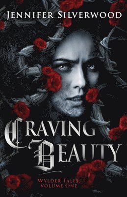 Jennifer Silverwood - Craving Beauty, Häftad. Tillgänglighet: Lägg i varukorg