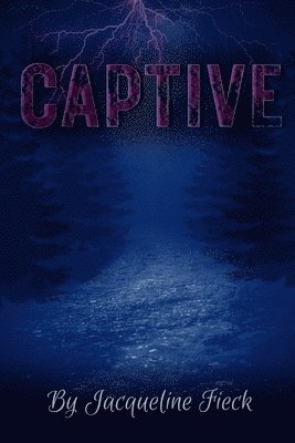 Jacqueline Fieck - Captive, Häftad. Tillgänglighet: Lägg i varukorg
