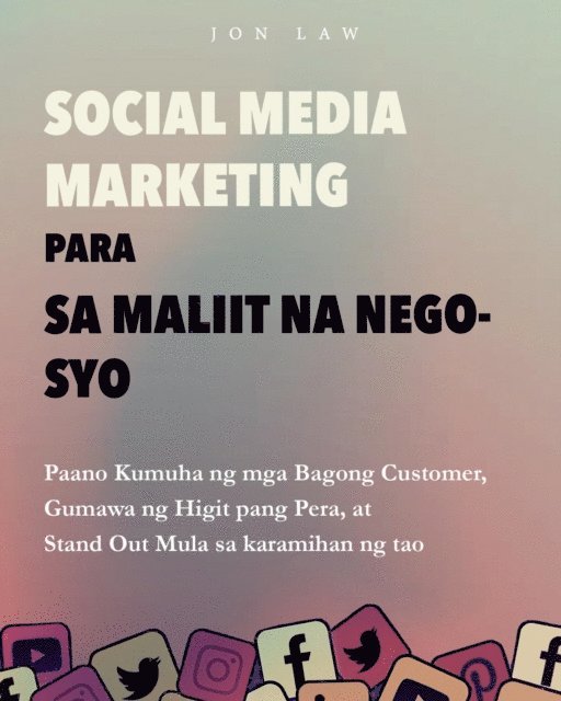 Jon Law - Social Media Marketing  para sa Maliit na Negosyo, E-bok