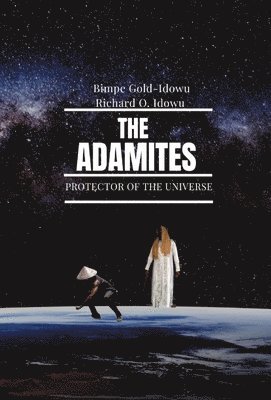 Bimpe Gold-Idowu, Richard O Idowu - Adamites, Inbunden