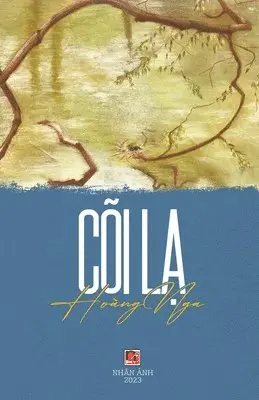 Nga Hoang - Cõi Lạ (color), Häftad. Tillgänglighet: Lägg i varukorg