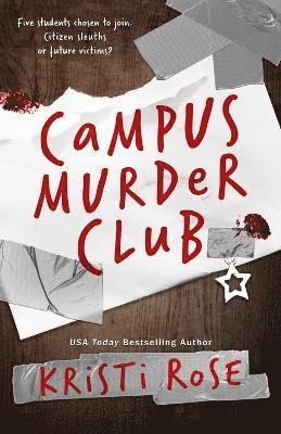 Kristi Rose - Campus Murder Club, Häftad