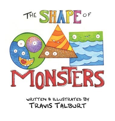Travis Talburt - Shape of Monsters, Inbunden. Tillgänglighet: Lägg i varukorg