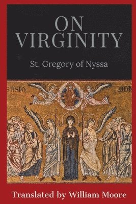 St Gregory of Nyssa - On Virginity, Häftad
